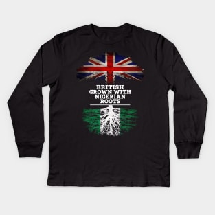 British Grown With Nigerian Roots - Gift for Nigerian With Roots From Nigeria Kids Long Sleeve T-Shirt